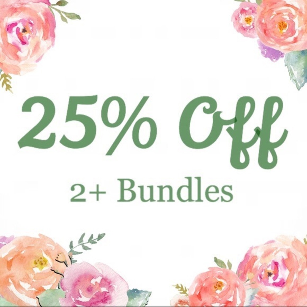 25% off 2 or more item bundles!